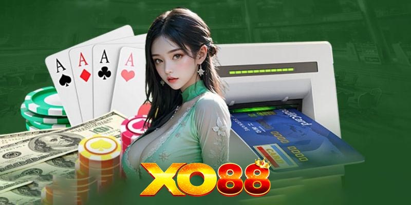 Mẹo Nạp Tiền Xo88 Để Tránh Sai Lầm